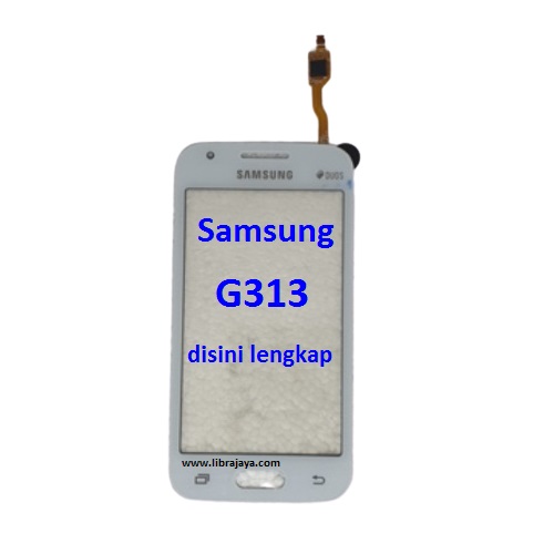 Jual Touch screen Samsung G313 Touch Screen Toskrin
