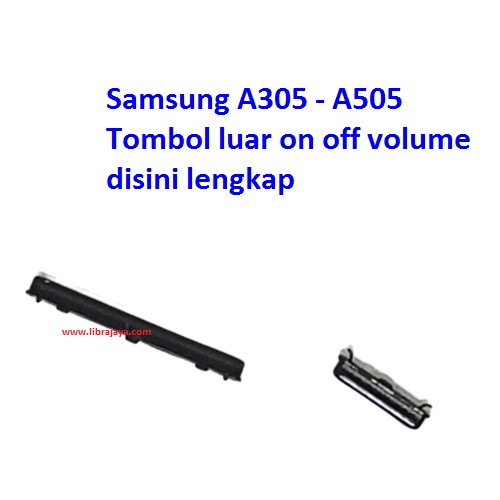 Jual Tombol Luar On Off Volume Samsung A505