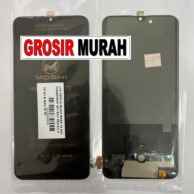 LCD Oppo K1 Moshi R17 Rx17 Pro R17 Pro