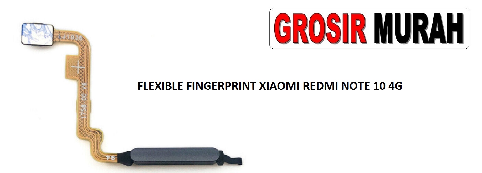 Jual Fleksibel Fingerprint Xiaomi Redmi Note 10 4G Fleksibel Flexible Fleksi Flexibel Flex