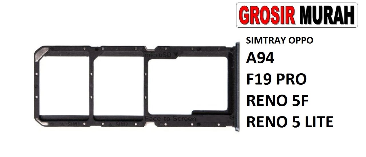 SIMTRAY OPPO A94 F19 PRO RENO 5F RENO 5 LITE Sim Card Tray Holder Simlock Tempat Kartu Sim Spare Part Grosir Sparepart hp