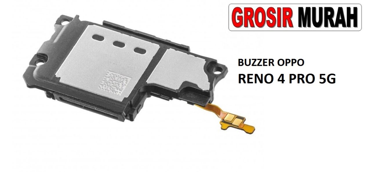 BUZZER OPPO RENO 4 PRO 5G FS Loud Speaker Ringer Buzzer Sound Module Dering Loudspeaker Musik