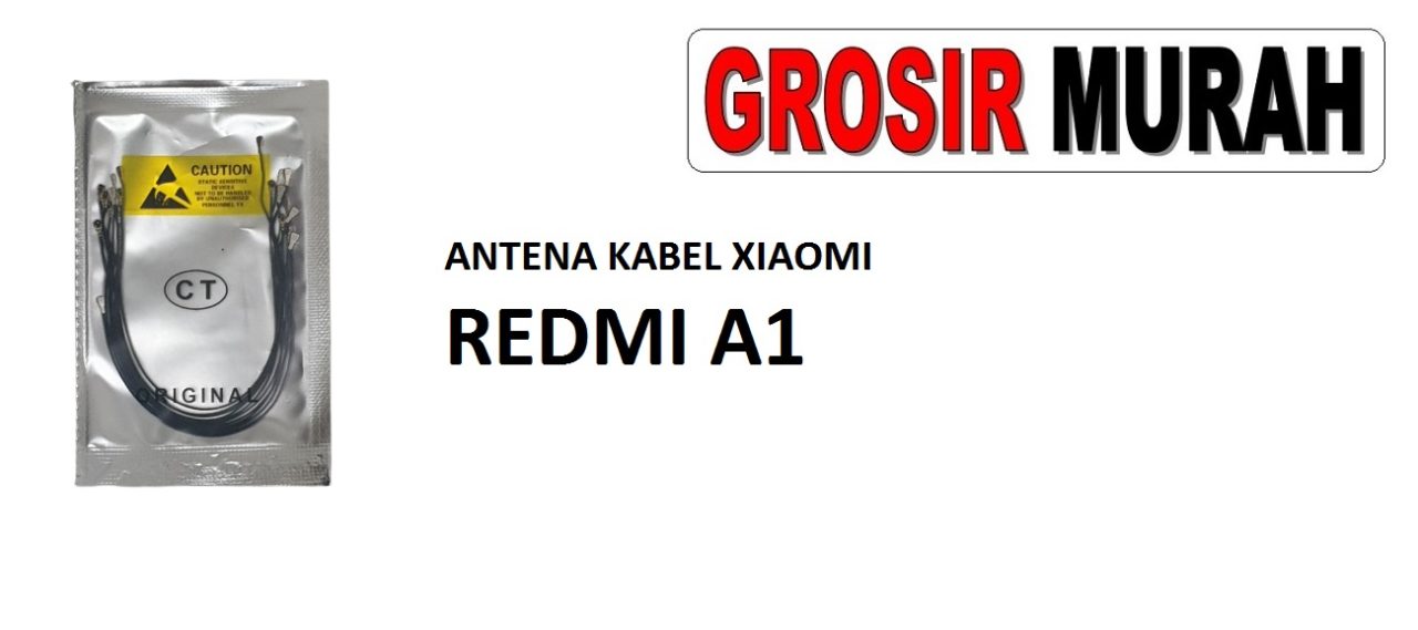 ANTENA KABEL XIAOMI REDMI A1 Cable Antenna Sinyal Connector Coaxial Flex Wifi Network Signal Spare Part Grosir Sparepart hp
