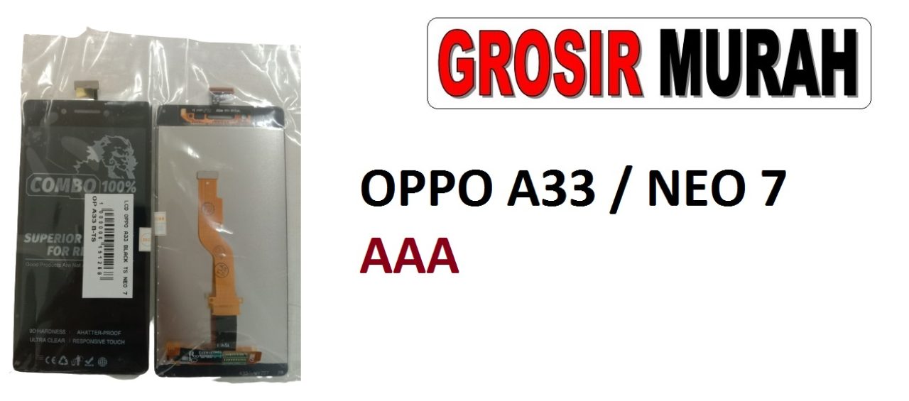 LCD OPPO A33 NEO 7 AAA LCD Display Digitizer Touch Screen Spare Part Sparepart hp murah Grosir LCD Meetoo winfocus incell lion mgku og moshi