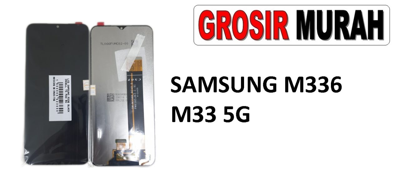 LCD SAMSUNG M336 INCELL M33 5G LCD Display Digitizer Touch Screen Spare Part Sparepart hp murah Grosir LCD Meetoo winfocus incell lion mgku og moshi