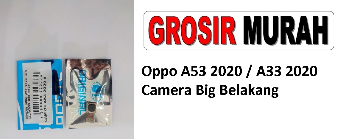 Oppo A53 2020 A33 2020 Sparepart Hp Rear Back Main Camera Grosir Spare Part Flex Cable Kamera Big
