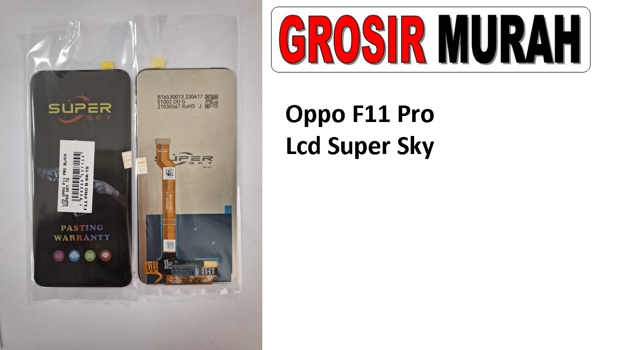 Oppo F11 Pro Oppo Sparepart Hp Lcd Display Digitizer Touch Screen Grosir Spare Part Terlengkap Meetoo winfocus incell lion mgku og moshi Super Sky
