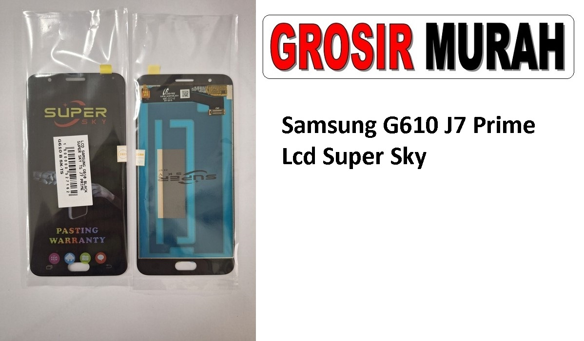Samsung G610 J7 Prime Samsung Sparepart Hp Lcd Display Digitizer Touch Screen Grosir Spare Part Terlengkap Meetoo winfocus incell lion mgku og moshi Super Sky