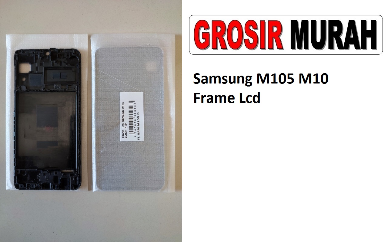 Samsung M105 M10 Sparepart Hp Middle Frame Lcd Tatakan Bezel Plate Spare Part Hp Grosir