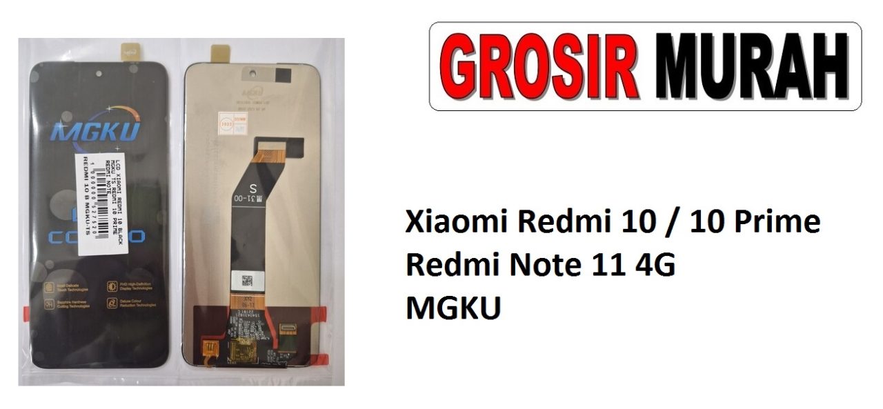 Xiaomi Redmi 10 Redmi 10 Prime Redmi Note 11 4G Sparepart Hp Lcd Merk Mgku Display Digitizer Touch Screen Grosir Spare Part Terlengkap