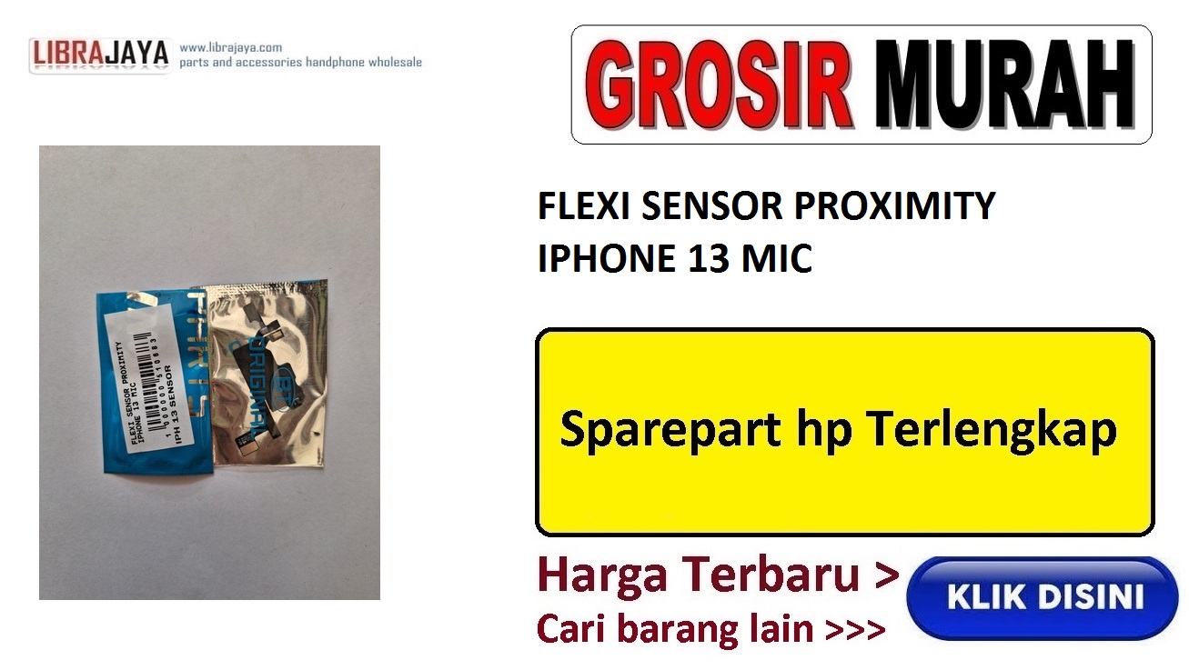 Jual Flexi Sensor Speaker Proximity Iphone 13 Fleksibel Flexible Fleksi Flexibel Flex