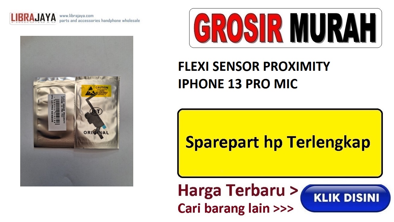 Jual Flexi Sensor Speaker Proximity Iphone 13 Pro Fleksibel Flexible Fleksi Flexibel Flex