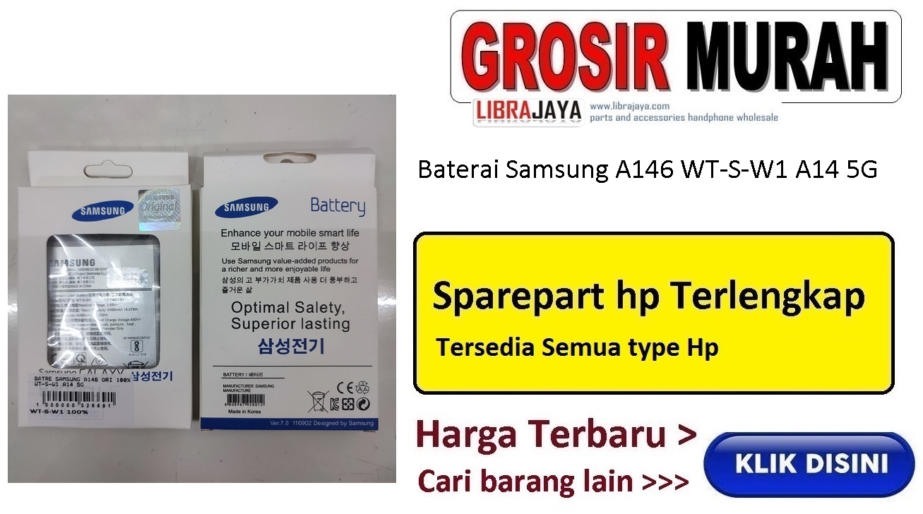 Jual Baterai Samsung A146 WT-S-W1 A14 5G Baterai Battery