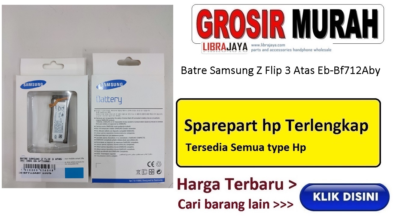 Jual Batre Samsung Z Flip 3 Atas Eb-Bf712Aby Baterai Battery