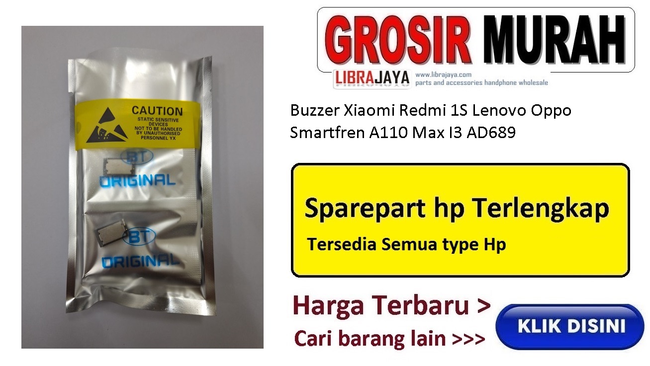 Jual Buzzer Xiaomi Redmi 1S Lenovo Oppo Smartfren A110 Max I3 Ad689