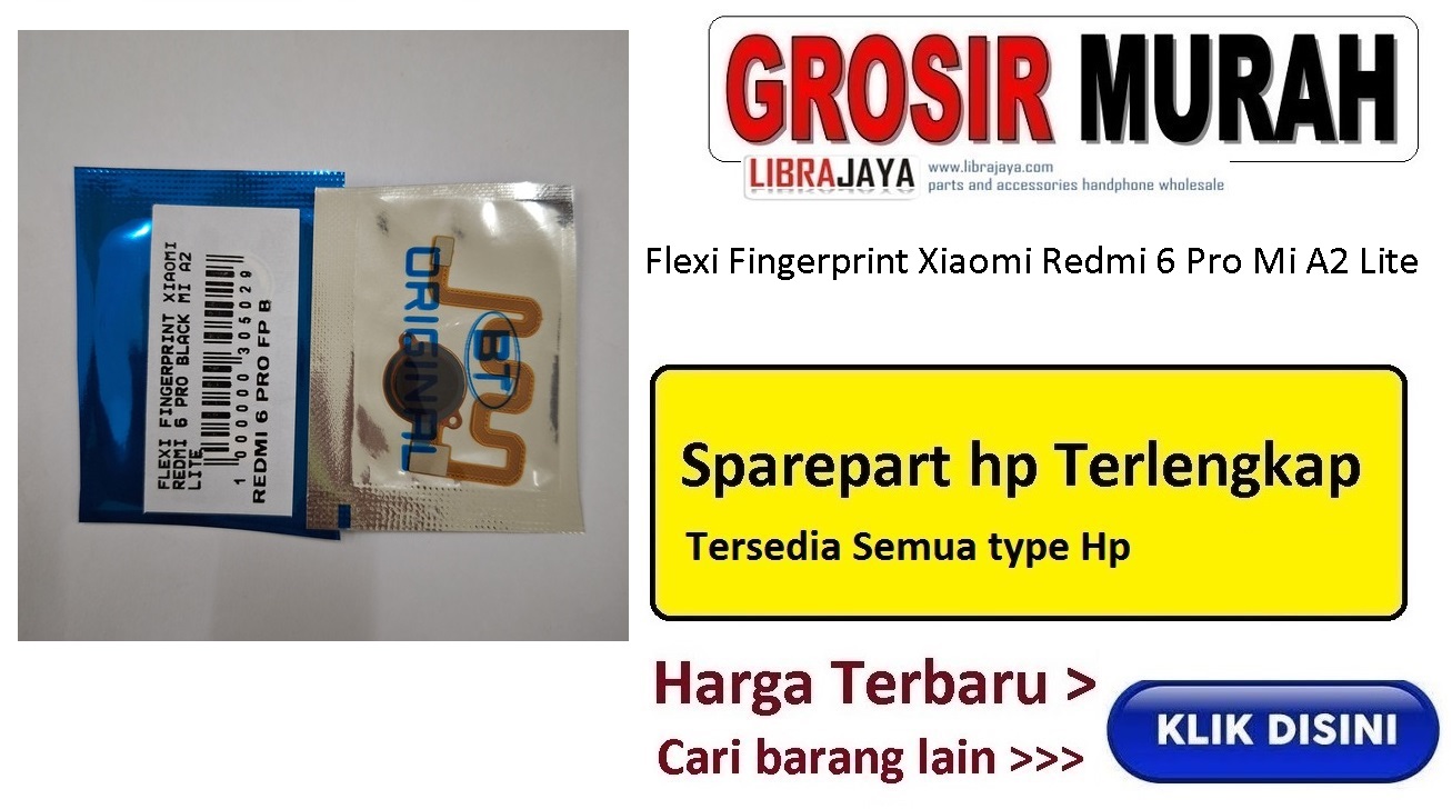 Jual Fleksibel Fingerprint Xiaomi Redmi 6 Pro Fleksibel Flexible Fleksi Flexibel Flex