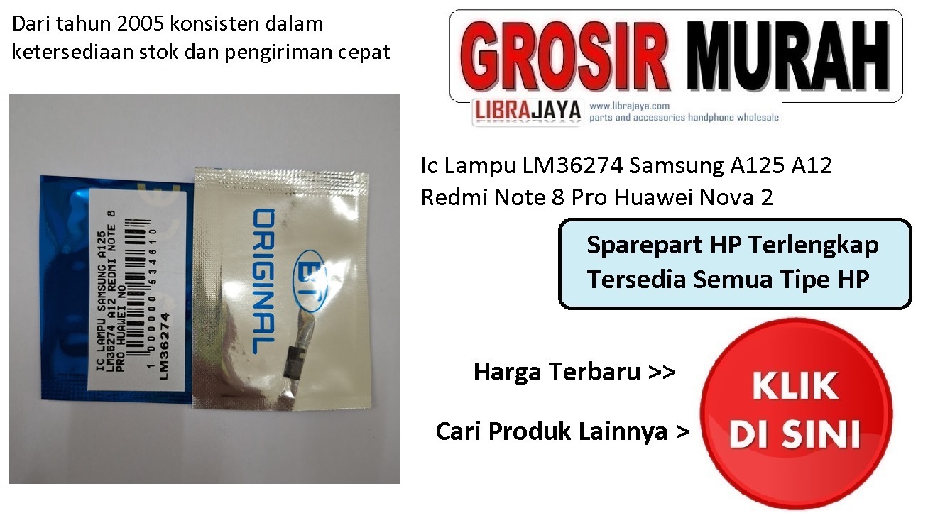 Jual Ic Lampu Lm36274 Samsung A125 A12 Redmi Note 8 Pro Huawei Nova 2