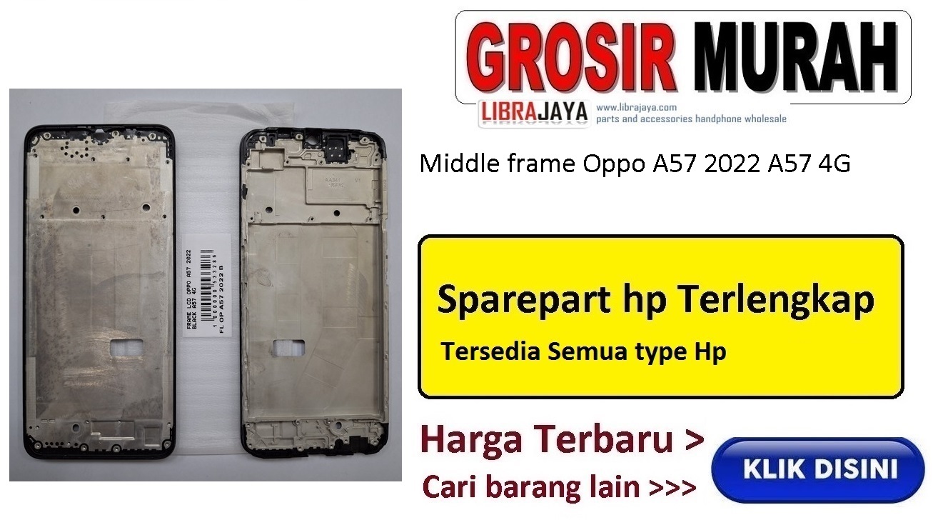 Jual Middle frame Oppo A57 2022 A57 4G