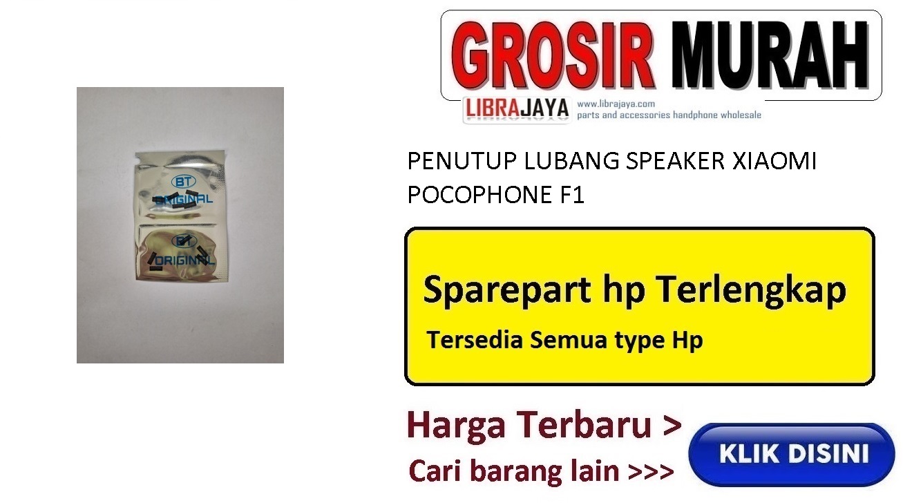 Jual Penutup Lubang Speaker Xiaomi Pocophone F1