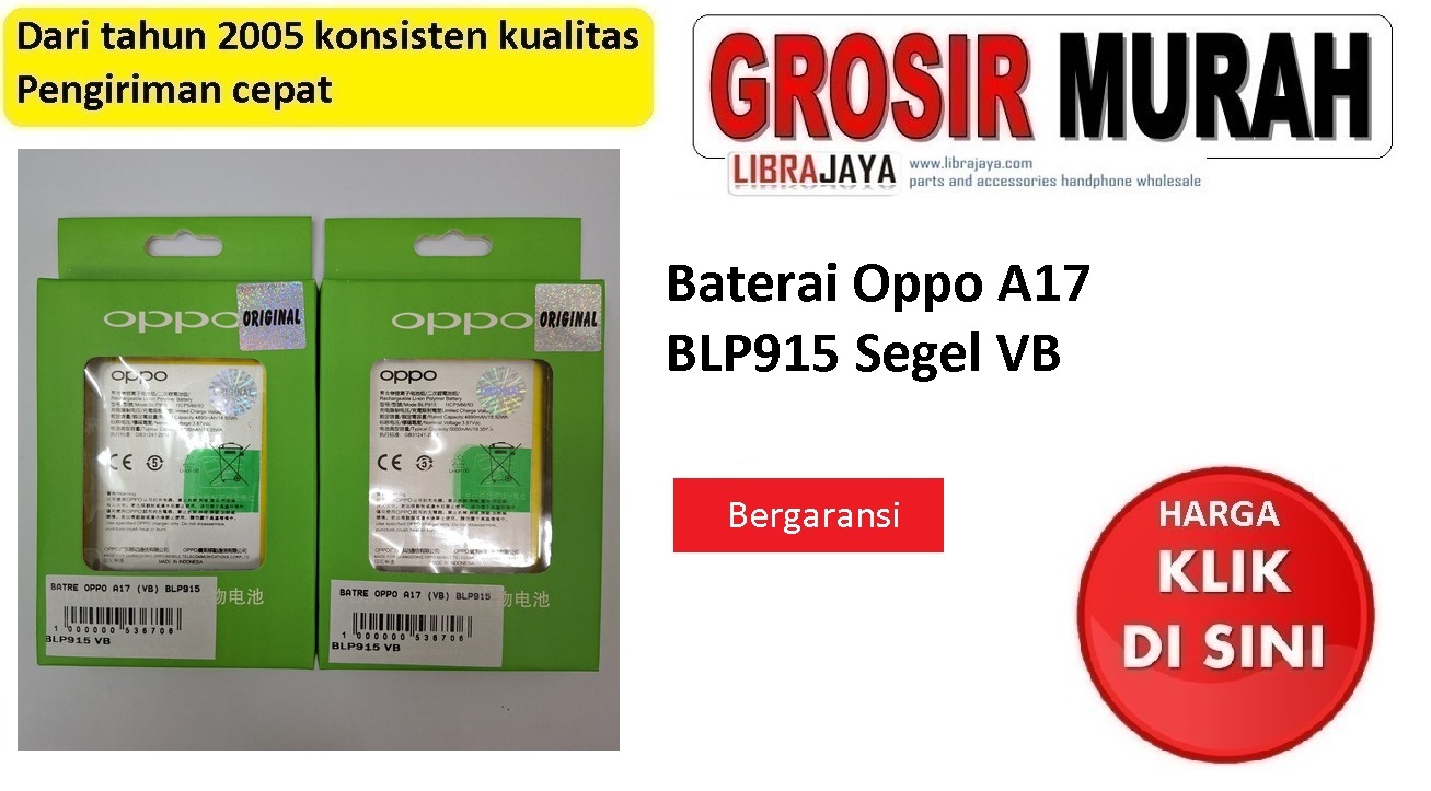 Baterai Oppo A17 BLP915 Segel VB