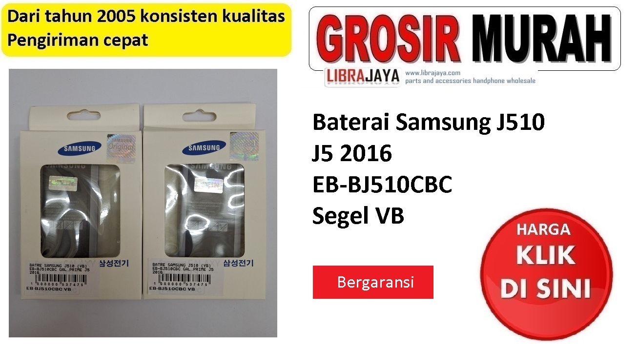 Jual Batre Samsung J510 J5 2016 Eb-Bj510Bbc Vb Baterai Battery