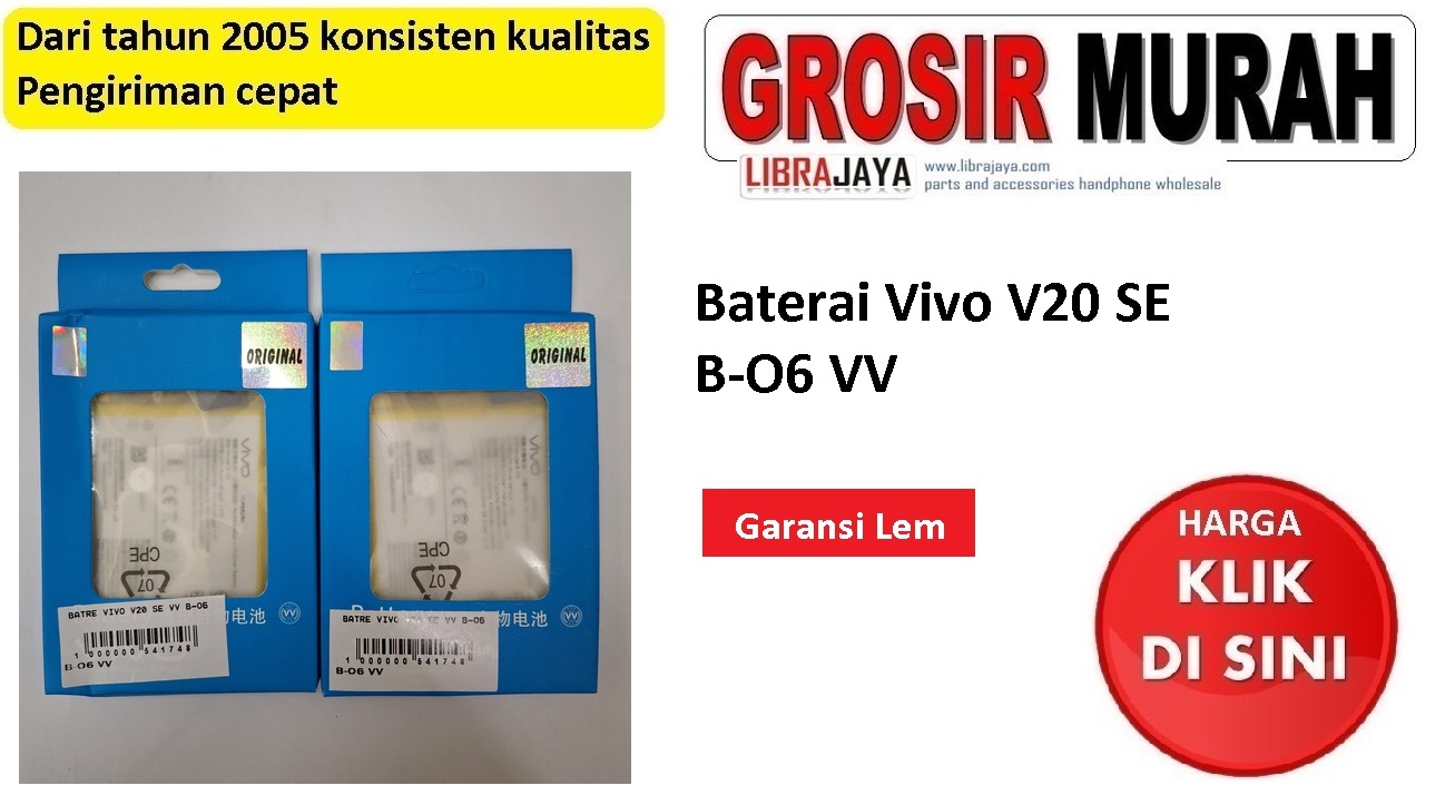 Jual Baterai Vivo V20 SE B-O6 VV Baterai Battery