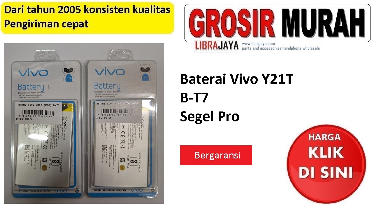 Jual Batre Vivo Y21T B-T7 Segel Pro Baterai Battery