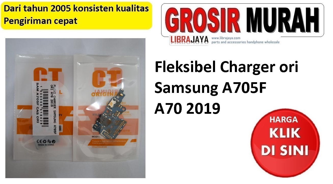 Jual Flexi Charger Samsung A705F A70 2019 Ori Fleksibel Flexible Fleksi Flexibel Flex Con Tc Connector Pcb Konektor cas papan charging