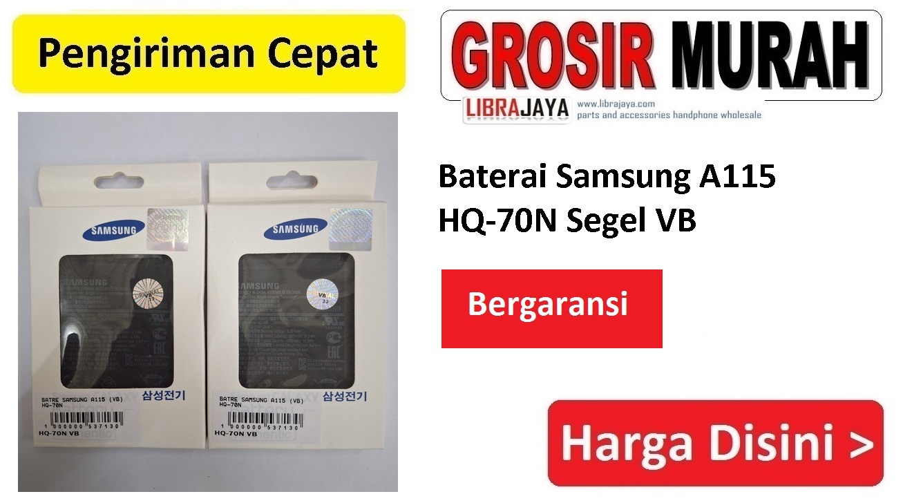Jual Baterai Samsung A115 HQ-70N Segel VB Baterai Battery