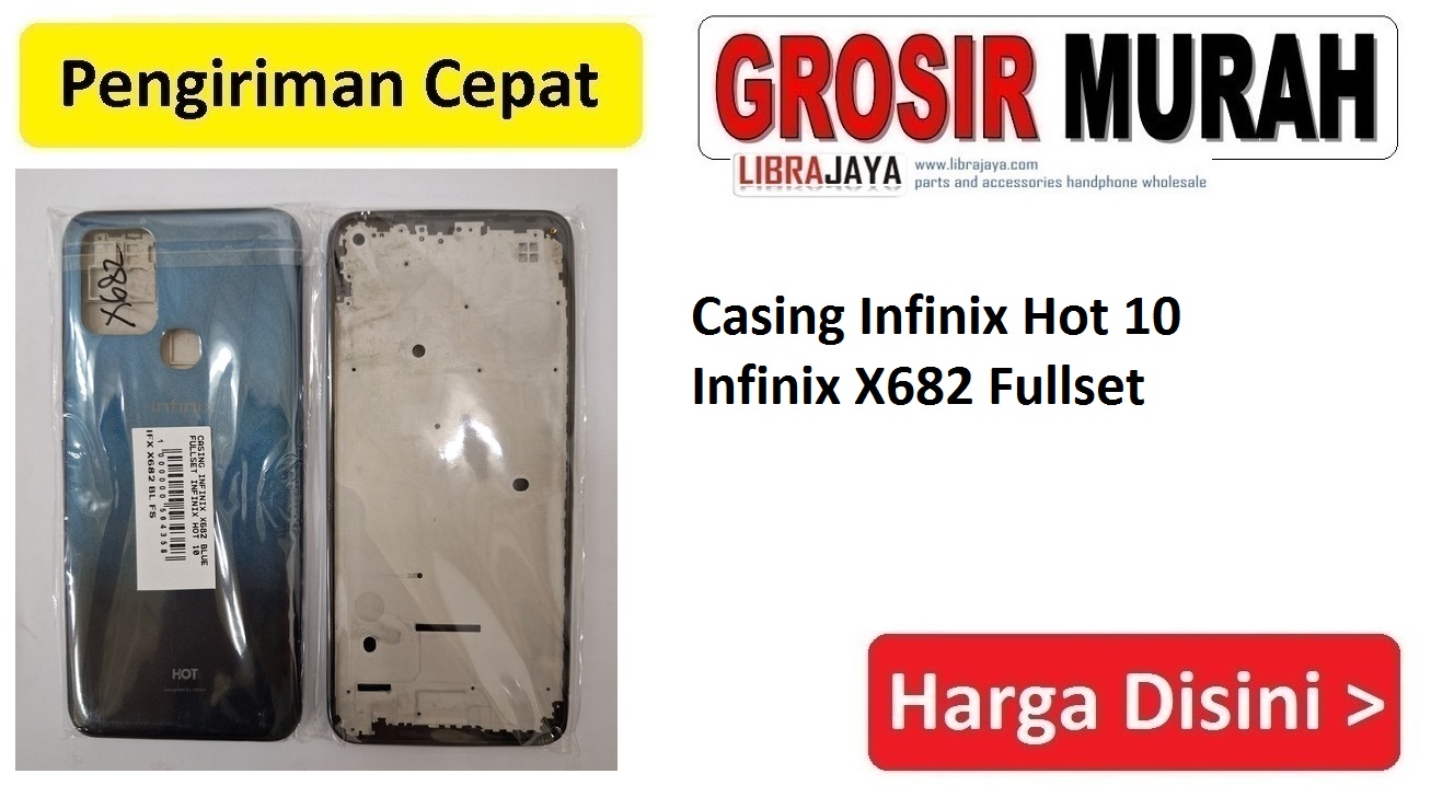 Jual Casing Infinix Hot 10 Infinix X682 Fullset housing kesing