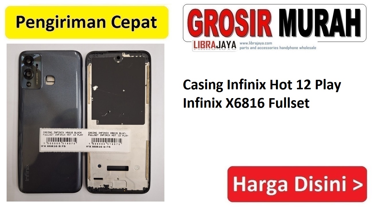Jual Casing Infinix X6816 Infinix Hot 12 Play housing kesing