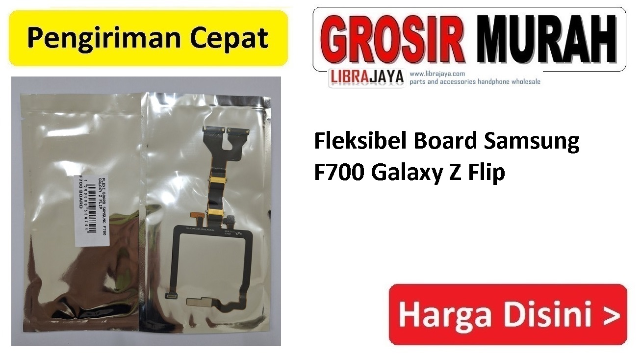 Jual Flexi Board Samsung F700 Galaxy Z Flip Fleksibel Flexible Fleksi Flexibel Flex