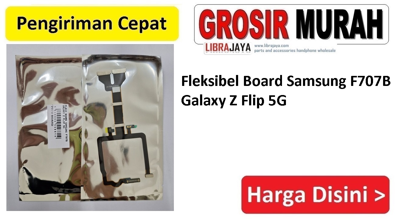 Jual Flexi Board Samsung F707B Galaxy Z Flip 5G Fleksibel Flexible Fleksi Flexibel Flex