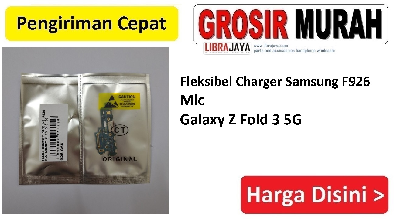 Jual Flexi Charger Samsung F926 Z Fold 3 5G Fleksibel Flexible Fleksi Flexibel Flex Con Tc Connector Pcb Konektor cas papan charging