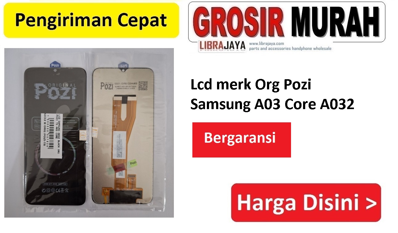 Jual Lcd Samsung A032 A03 Core Org Pozi