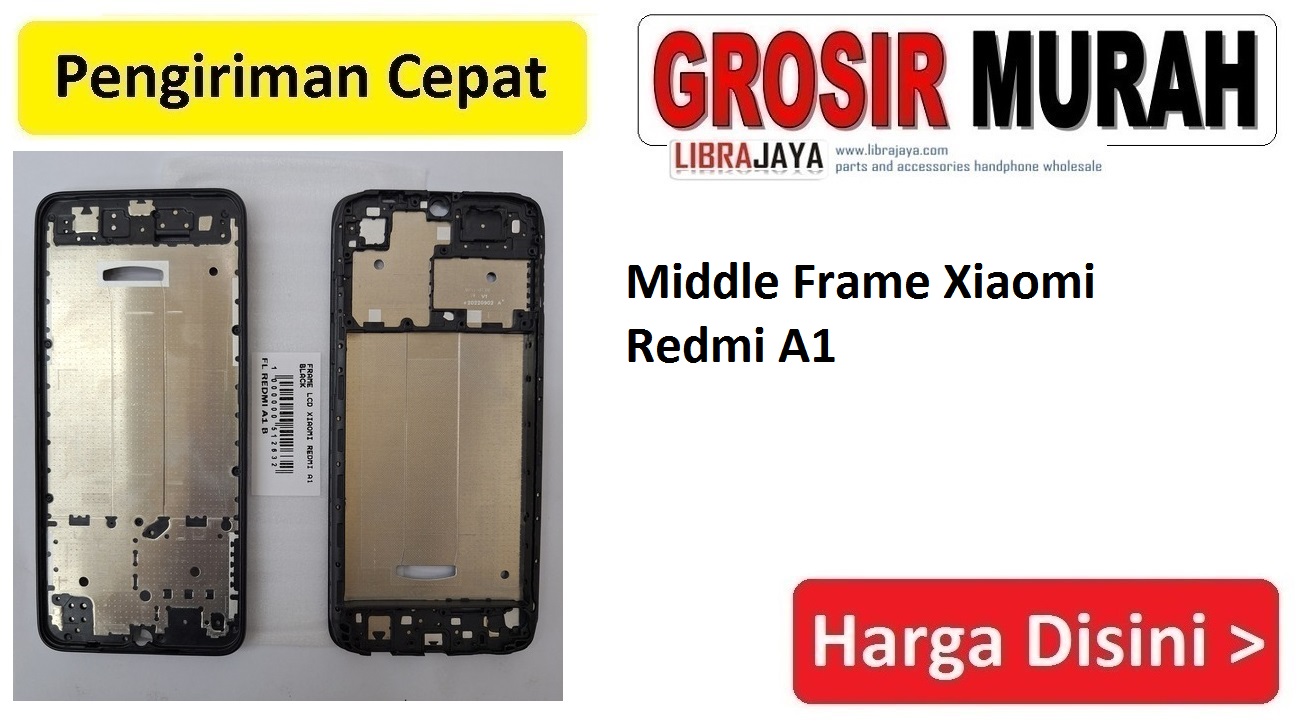 Jual Frame Lcd Xiaomi Redmi A1 A2 A1 Plus Poco C51 Middle Frame