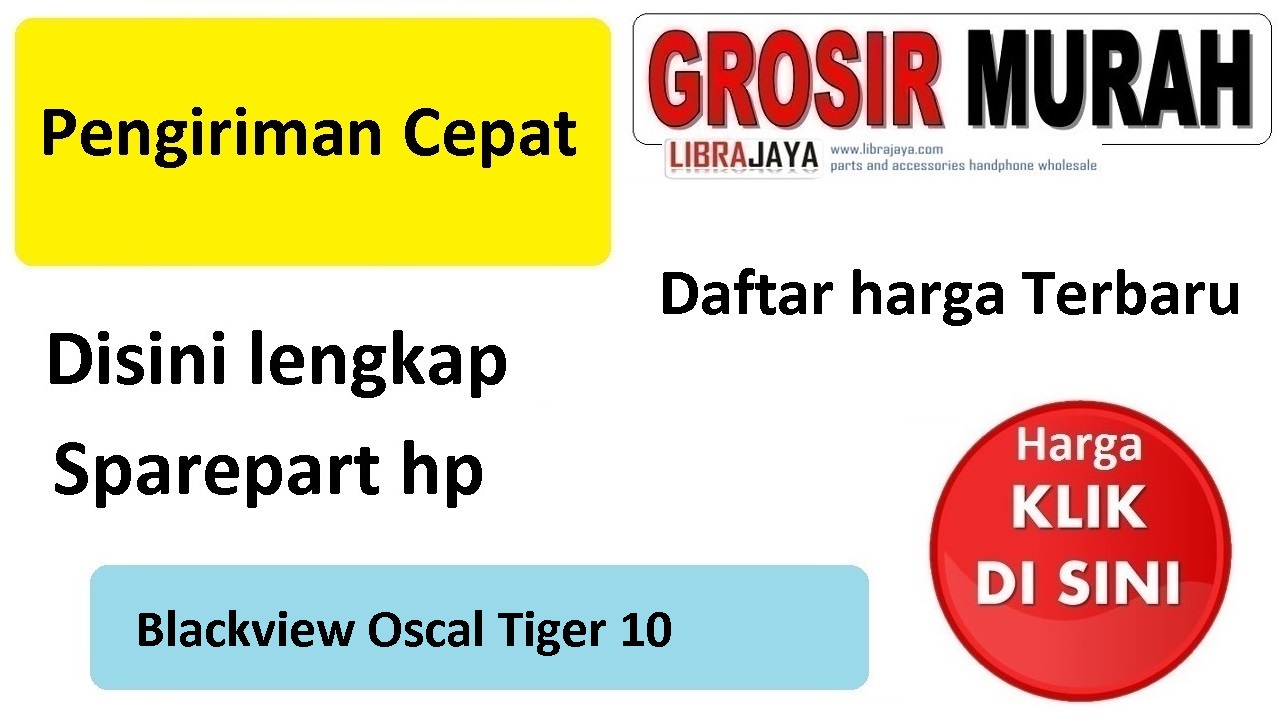 Sparepart hp Blackview Oscal Tiger 10 lcd | Fleksibel | Charger | Baterai | Backdoor | IC | Kabel Antena | Bezel | Camera | Casing | Middle Frame | Handsfree | Simtray