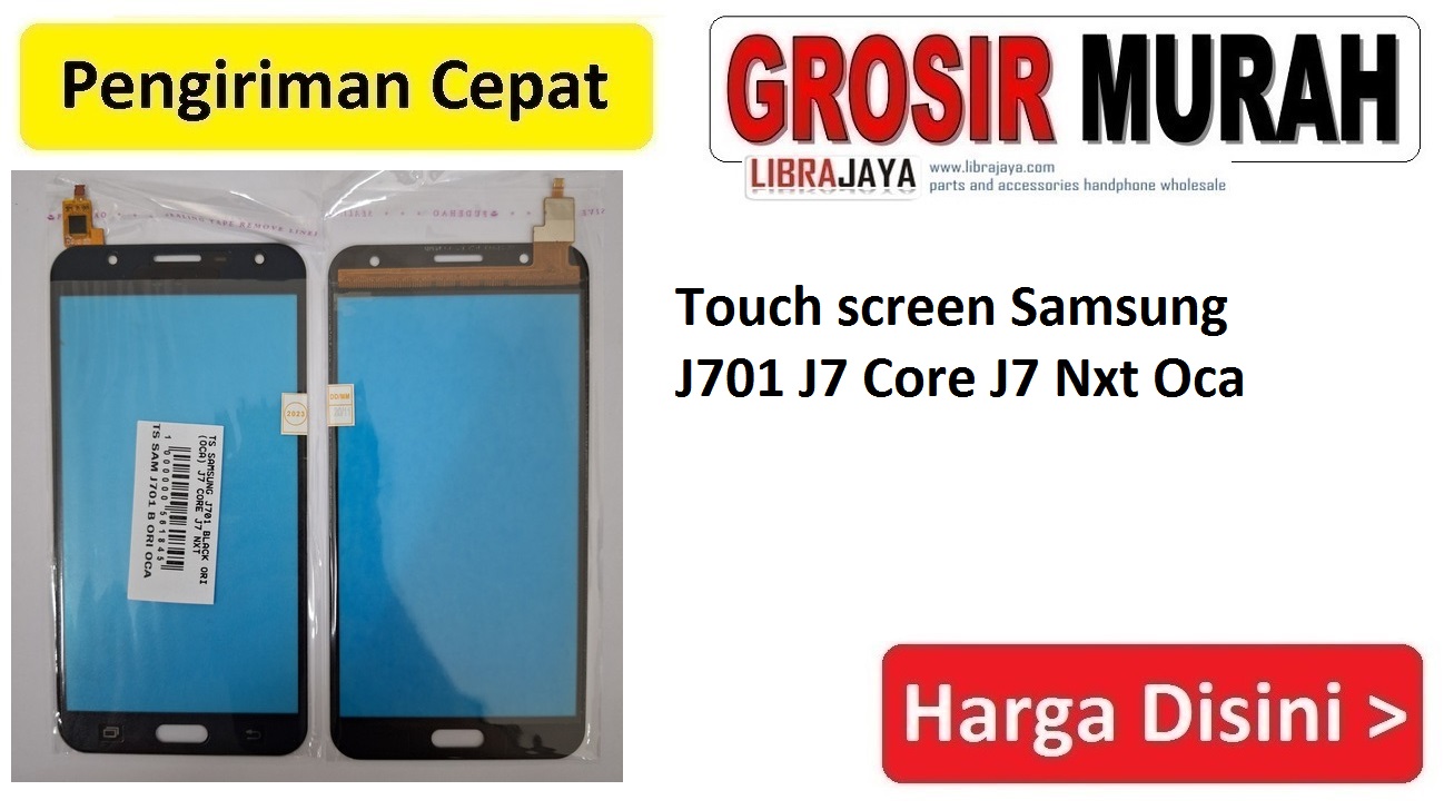Touch screen Samsung J701 J7 Core J7 Nxt Oca