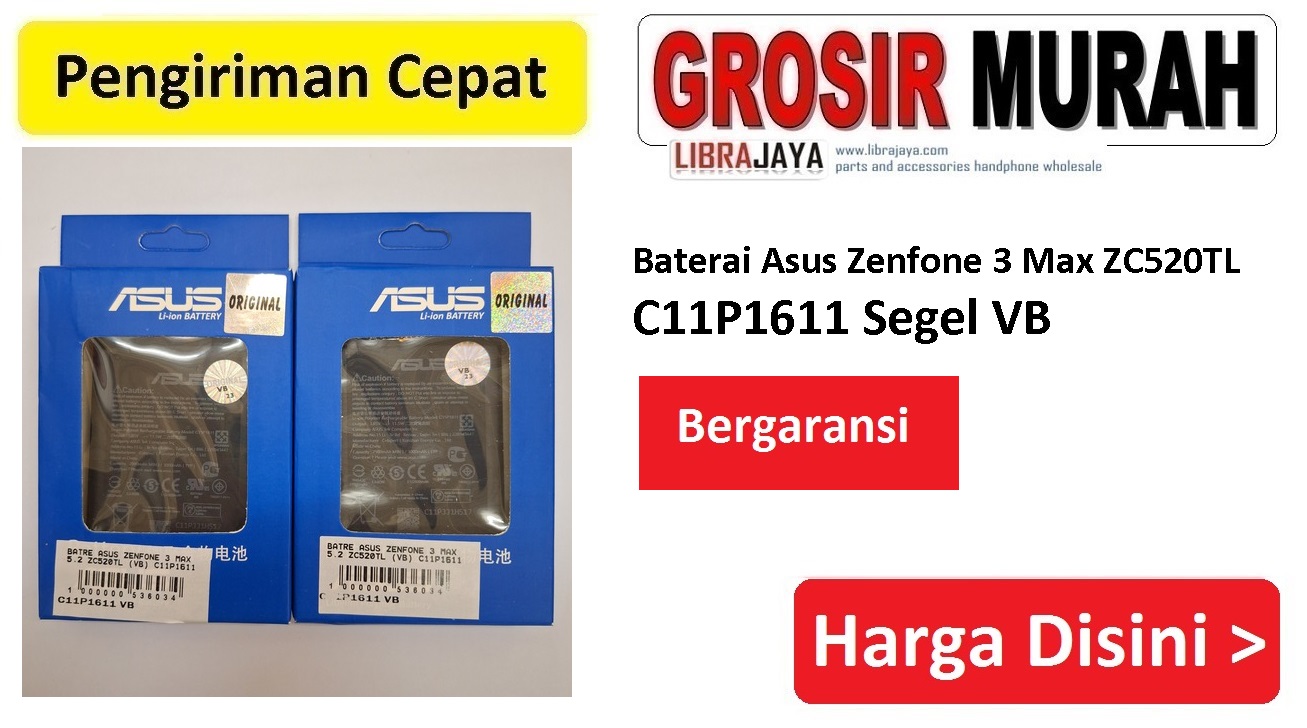 Jual Batre Asus Zenfone 3 Max Zc520TL C11P1611 Baterai Battery