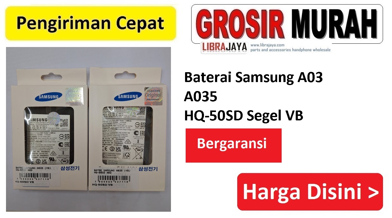 Jual Baterai Samsung A03 A035 HQ-50SD Segel VB Baterai Battery