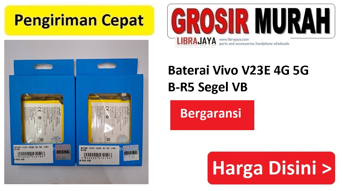 Jual Baterai Vivo V23E 4G 5G B-R5 Segel VB Baterai Battery