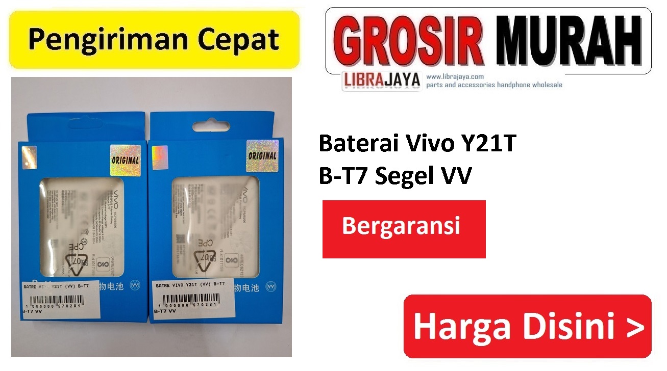 Jual Batre Vivo Y21T B-T7 Segel VV Baterai Battery
