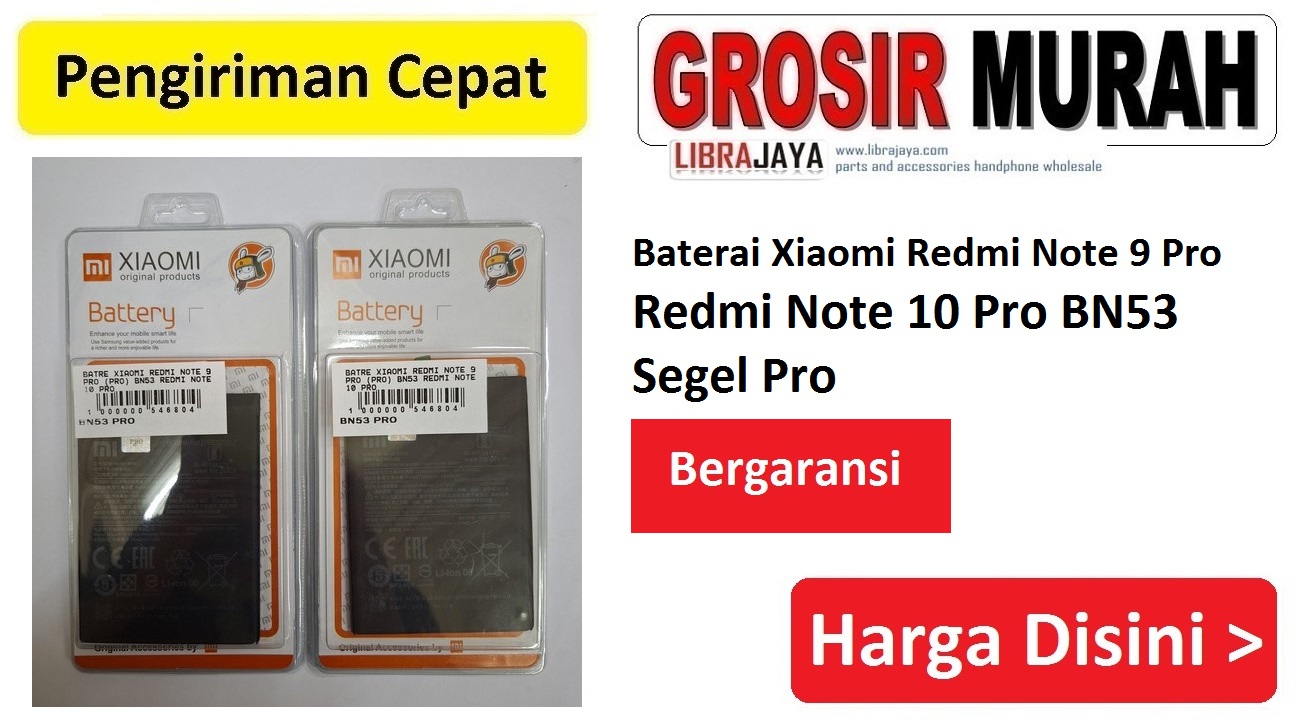 Jual Batre Xiaomi Redmi Note 9 Pro BN53 Pro Baterai Battery