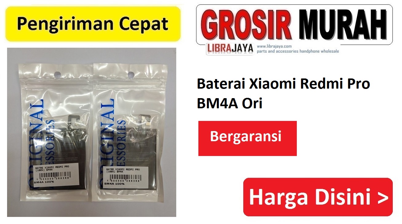 Jual Batre Xiaomi Redmi Pro BM4A Ori Baterai Battery