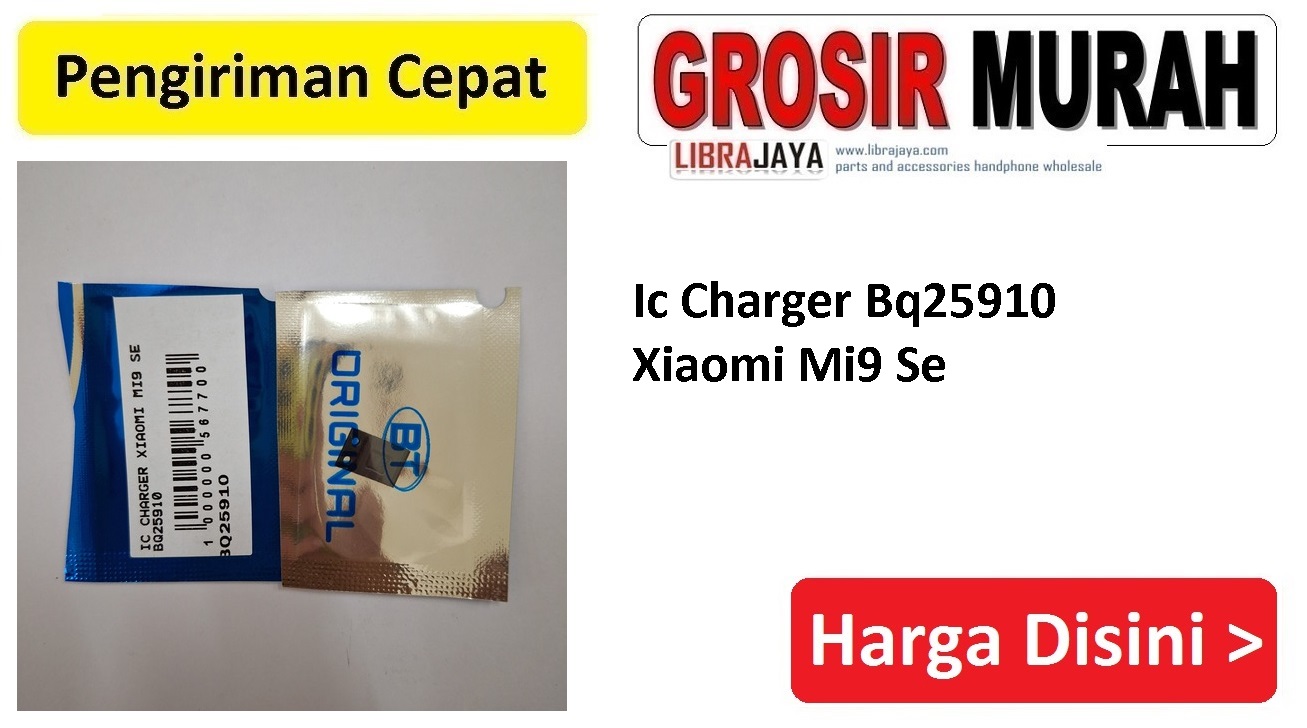 Jual Ic Charger Bq25910 Xiaomi Mi9 Se