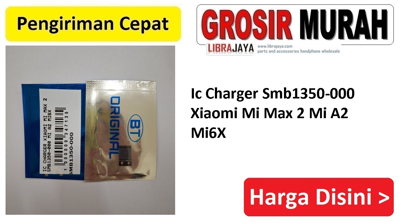 Jual Ic Charger Smb1350-000 Xiaomi Mi Max 2