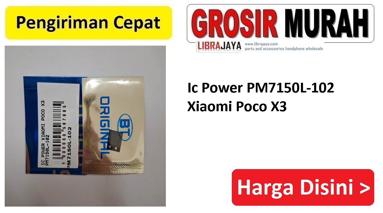 Jual Ic Power PM7150L-102 Xiaomi Poco X3