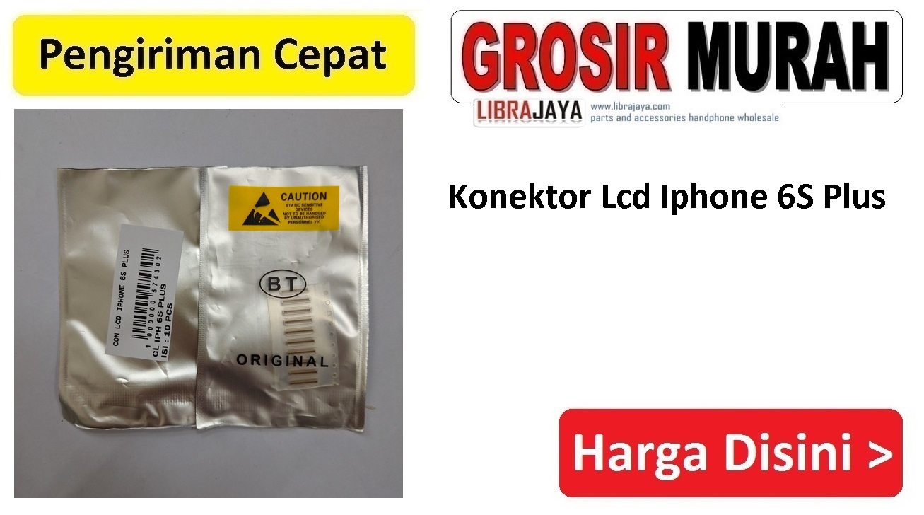 Jual Konektor Lcd Iphone 6S Plus Connector