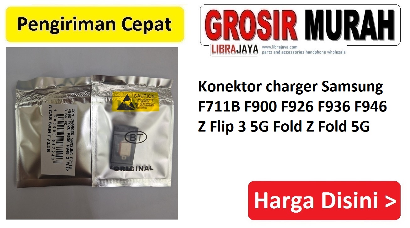 Jual Konektor Charger Samsung F711B F900 F926 F936 F946 Z Flip 3 5G Fold Z Fold 5G Connector