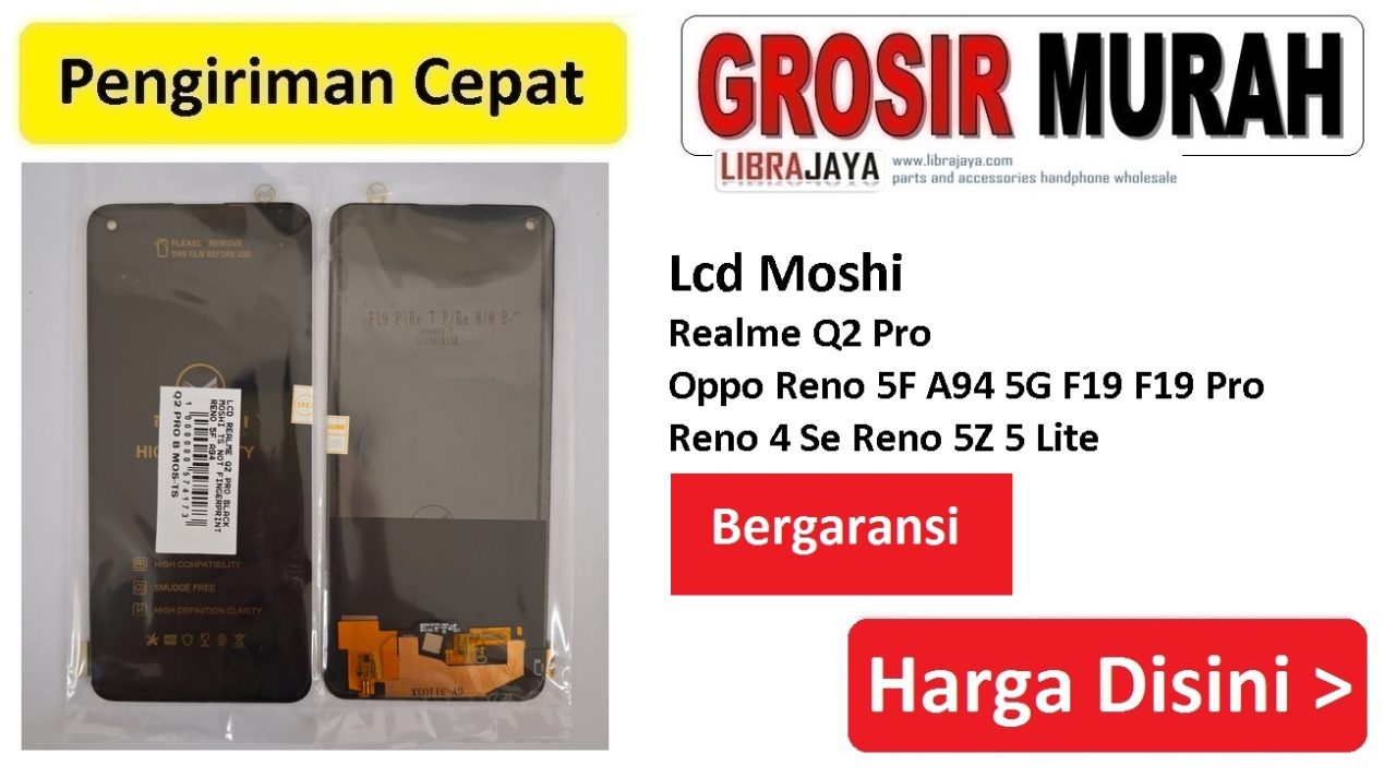 Jual Lcd Realme Q2 Pro Realme 7 Pro 8 Pro X7 Moshi